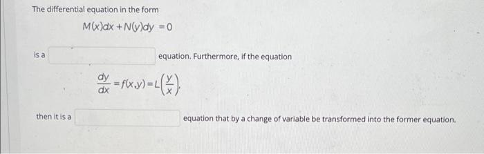 Solved The differential equation in the form M(x)dx + Nyldy | Chegg.com