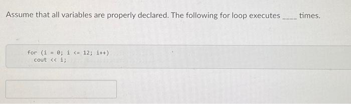 Solved Assume that all variables are properly declared. The | Chegg.com