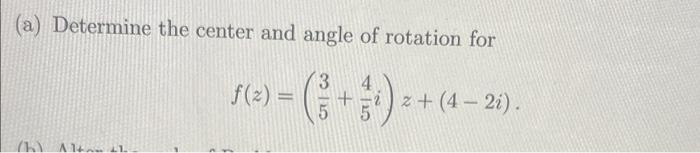 Solved (a) Determine the center and angle of rotation for 3 | Chegg.com