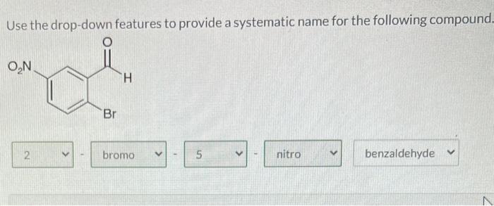 Solved Use the drop-down features to provide a systematic | Chegg.com