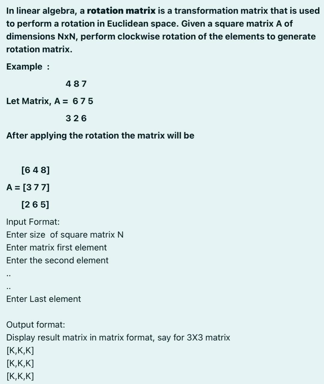 Solved In linear algebra, a rotation matrix is a | Chegg.com