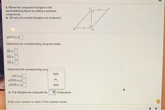 Solved E a. Name two congruent triangles in the accompanying | Chegg.com
