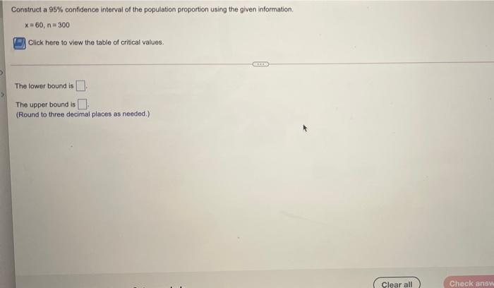 Solved Construct A 95% Confidence Interval Of The Population | Chegg.com