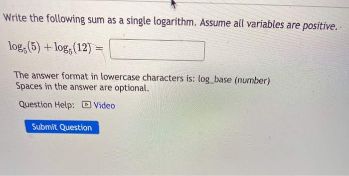 Solved Write the following sum as a single logarithm. Assume | Chegg.com