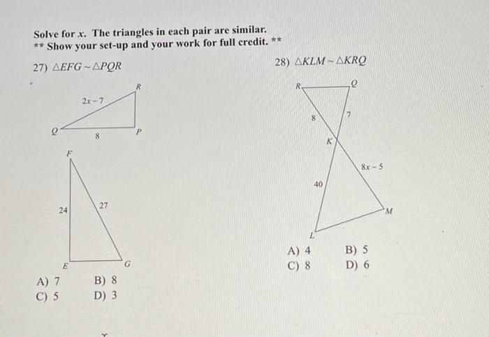 Solved Solve For X The Triangles In Each Pair Are Similar 3446