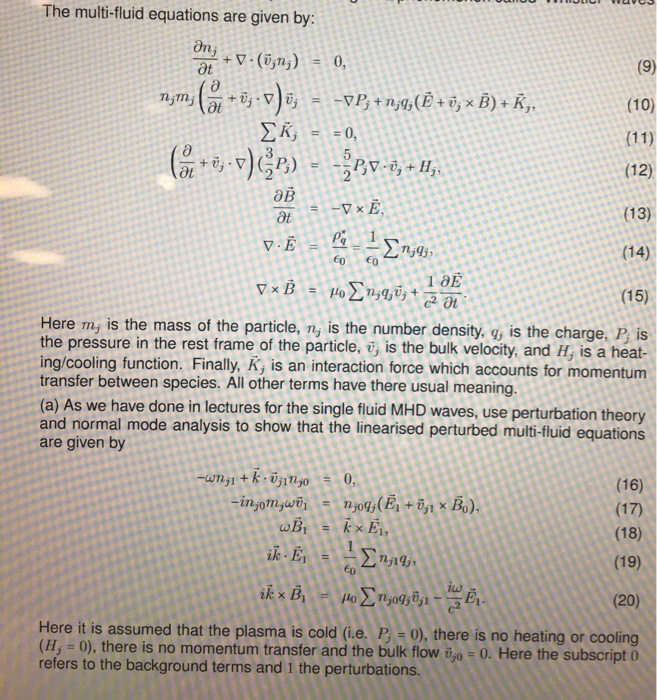 Solved The Multi Fluid Equations Are Given By N V