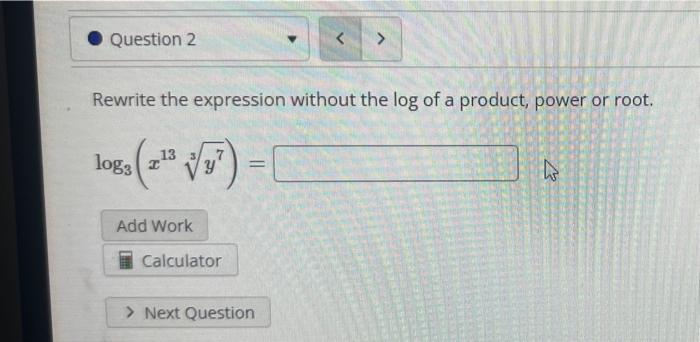 Solved Question 2 > Rewrite the expression without the log | Chegg.com