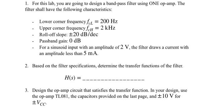 Solved 1. For this lab, you are going to design a band-pass | Chegg.com