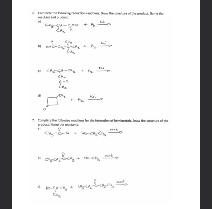 Solved 6. Complete The Following Reduction Reactions. Draw | Chegg.com