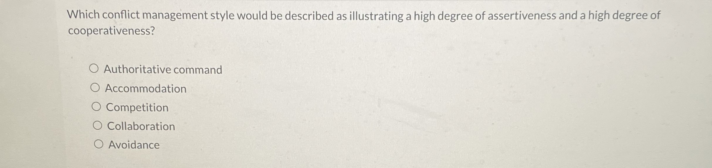Solved Which conflict management style would be described as | Chegg.com