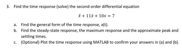 Solved Find the time response (solve) the second-order | Chegg.com
