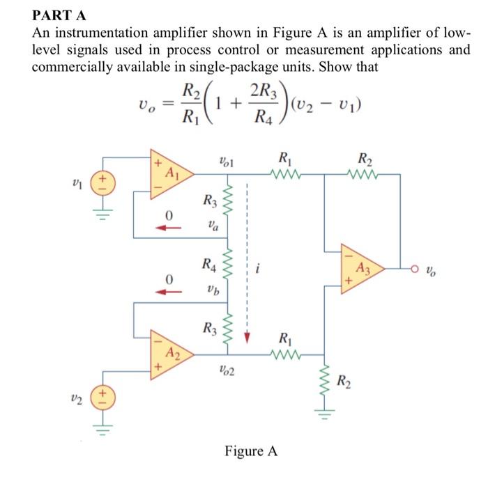 Solved PART A An instrumentation amplifier shown in Figure A | Chegg.com