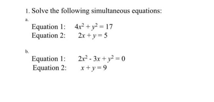 Solved 1. Solve the following simultaneous equations: a. | Chegg.com