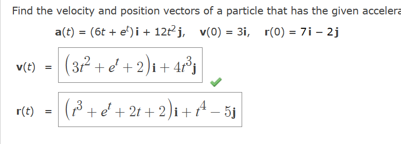 Solved Find the velocity and position vectors of a particle | Chegg.com