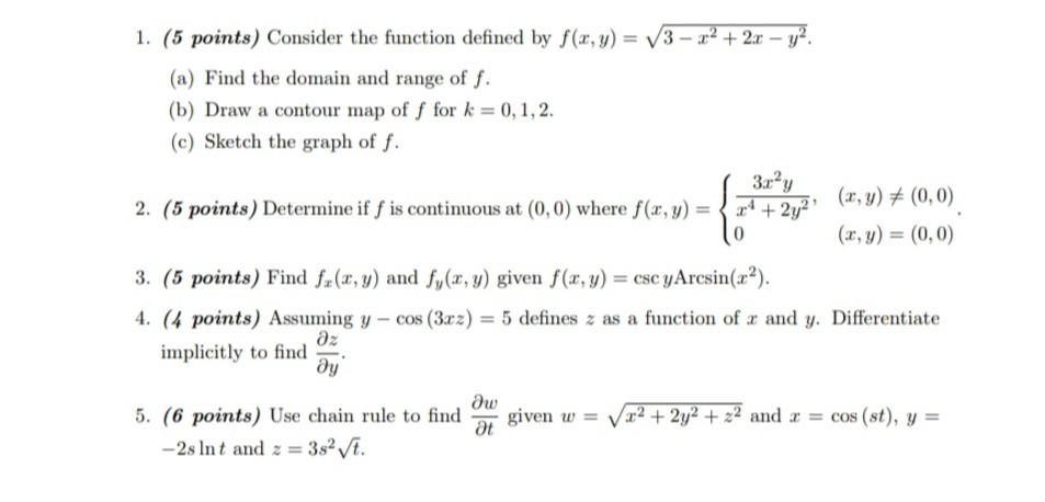 Solved 1. (5 points) Consider the function defined by f(x,y) | Chegg.com
