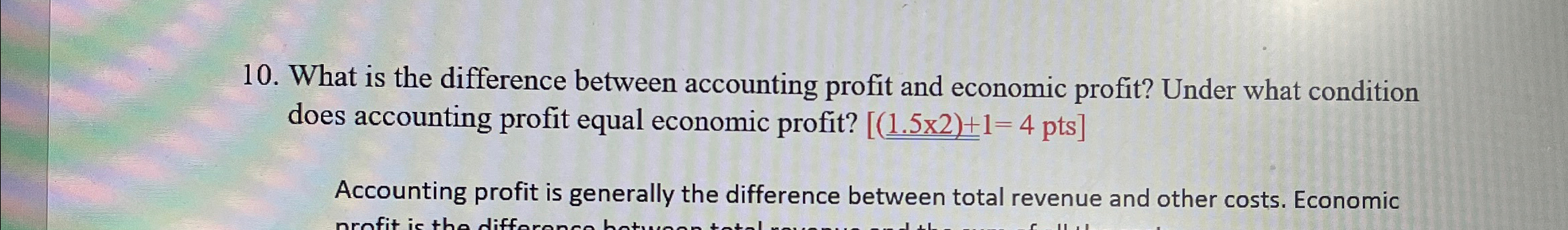 Solved What is the difference between accounting profit and | Chegg.com