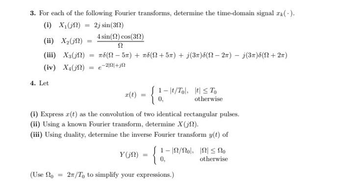 Solved 3. For each of the following Fourier transforms, | Chegg.com