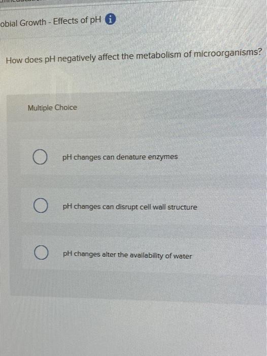 solved-obial-growth-effects-of-ph-6-how-does-ph-negatively-chegg