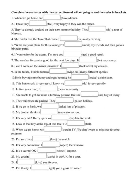 Complete the sentences with the correct form of will | Chegg.com