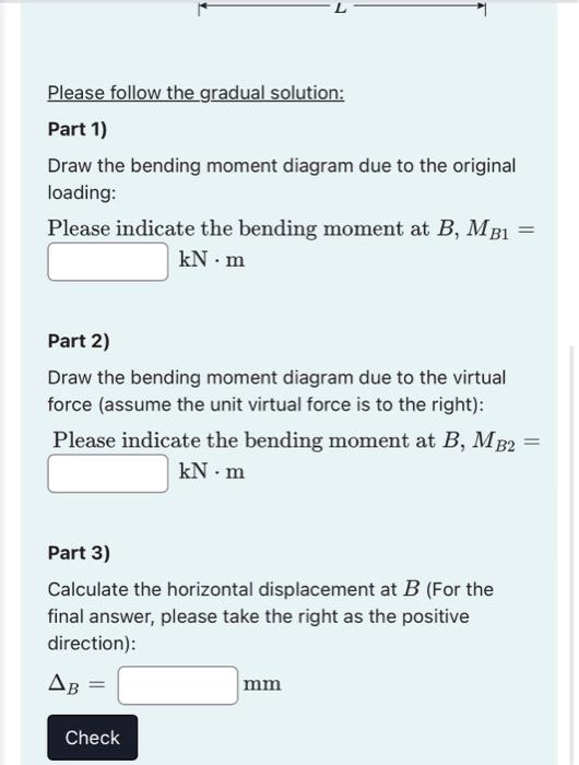 Solved Week 3, Question 2: Apply The Principle Of Virtual | Chegg.com