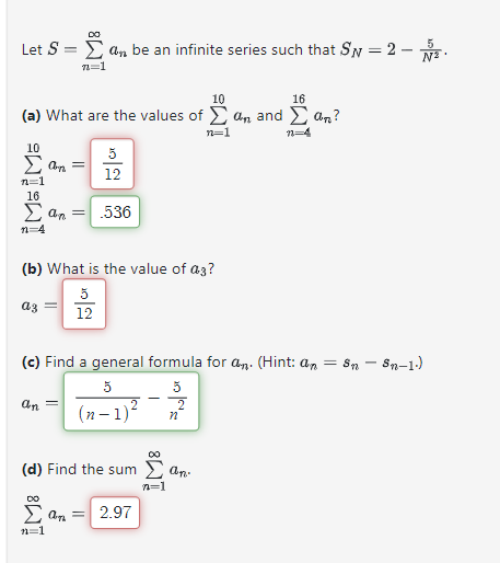 Solved Let S ∑n 1∞an ﻿be An Infinite Series Such That