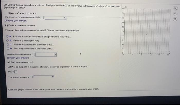 Solved AY 401 35 28 20 Let C(x) be the cost to produce x | Chegg.com