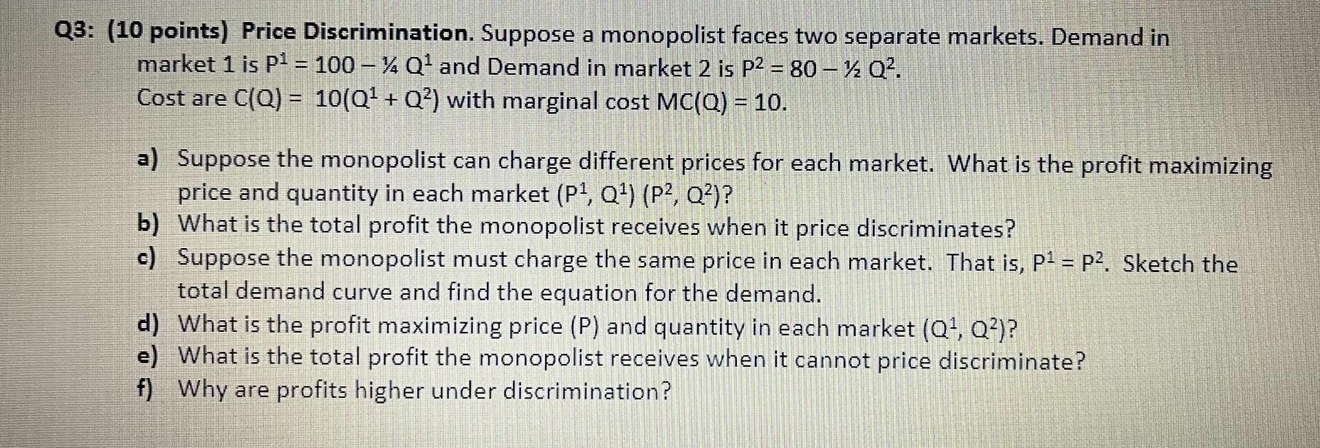 Solved 23: (10 points) Price Discrimination. Suppose a | Chegg.com