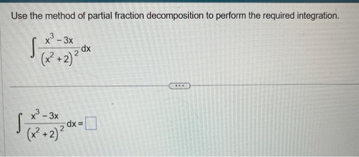 Use the method of partial fraction decomposition to perform the required integration.
\[
\int \frac{x^{3}-3 x}{\left(x^{2}+2\