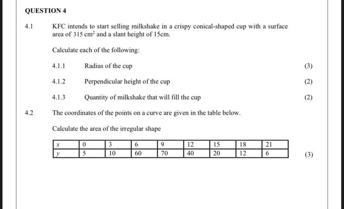 Solved 4.1 KFC intends to start selling milkshake in a | Chegg.com