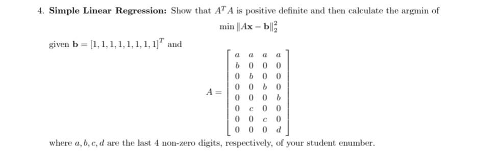 Solved a 4. Simple Linear Regression: Show that AT A is | Chegg.com