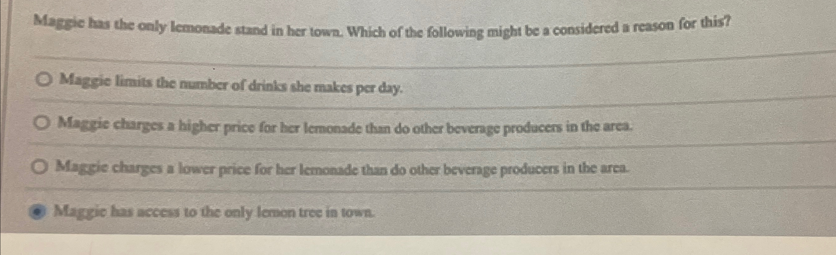 Solved Magsic has the only lemonade utand in her town. Which | Chegg.com