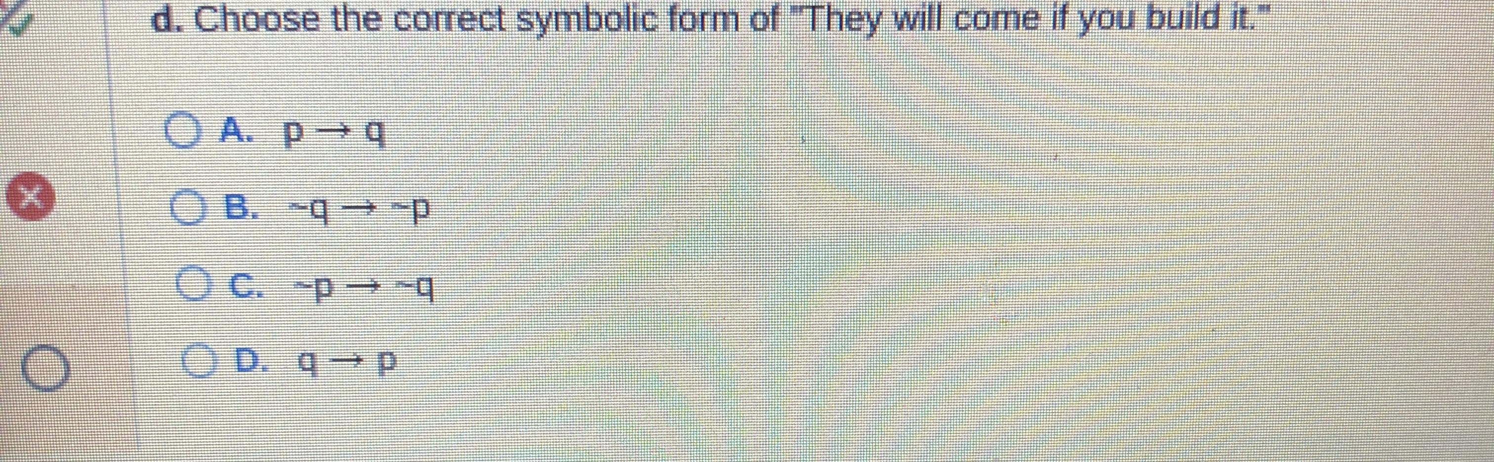 Solved d. ﻿Choose the correct symbolic form of 