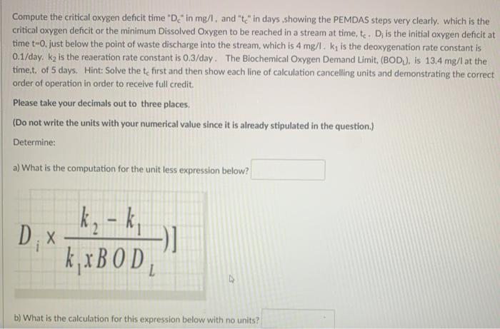 Solved Compute the critical oxygen deficit time "D" in mg/l, | Chegg.com