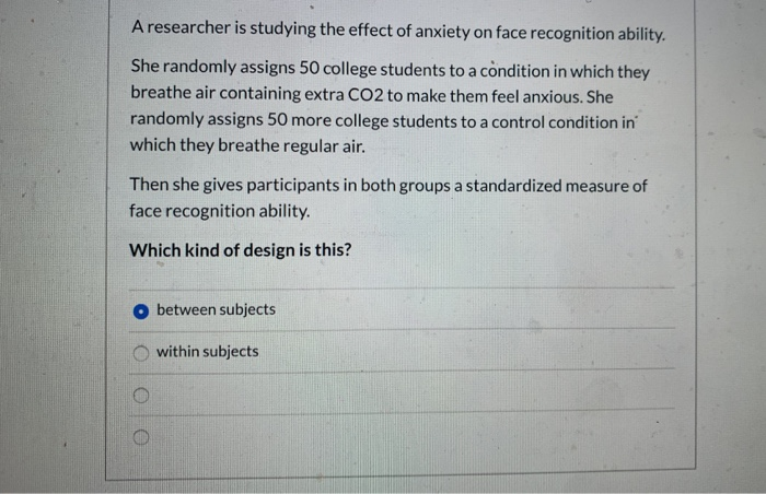 Solved A researcher is studying the effect of anxiety on | Chegg.com
