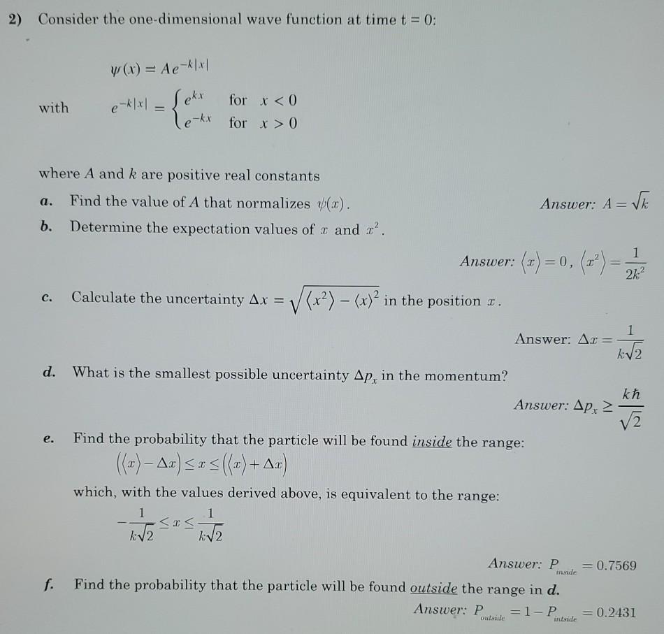 2 Consider The One Dimensional Wave Function At Time Chegg Com