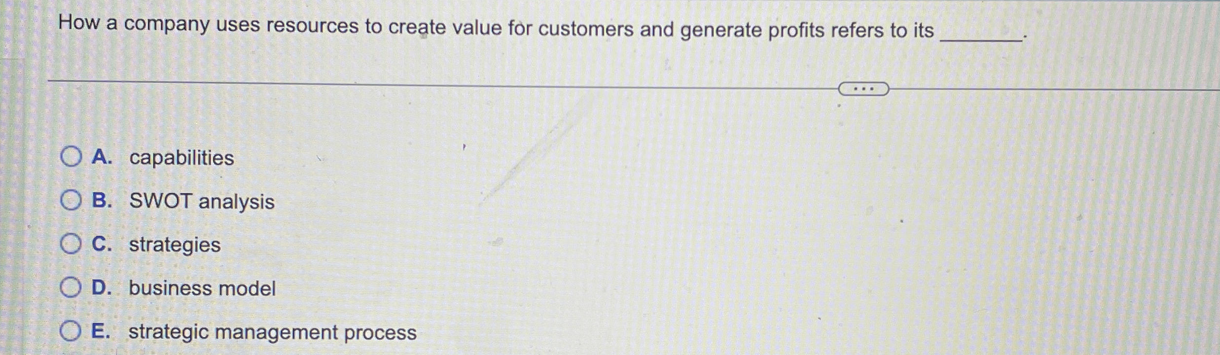 Solved How a company uses resources to create value for | Chegg.com