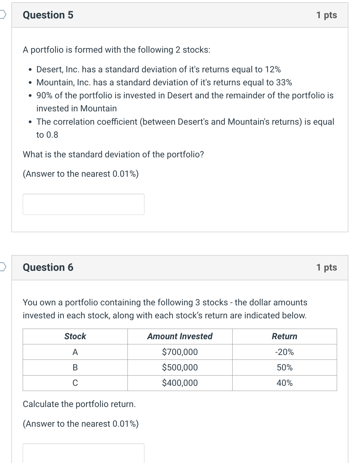 Solved Question 5A portfolio is formed with the following 2 | Chegg.com