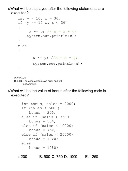 Solved 4) What will be displayed after the following | Chegg.com