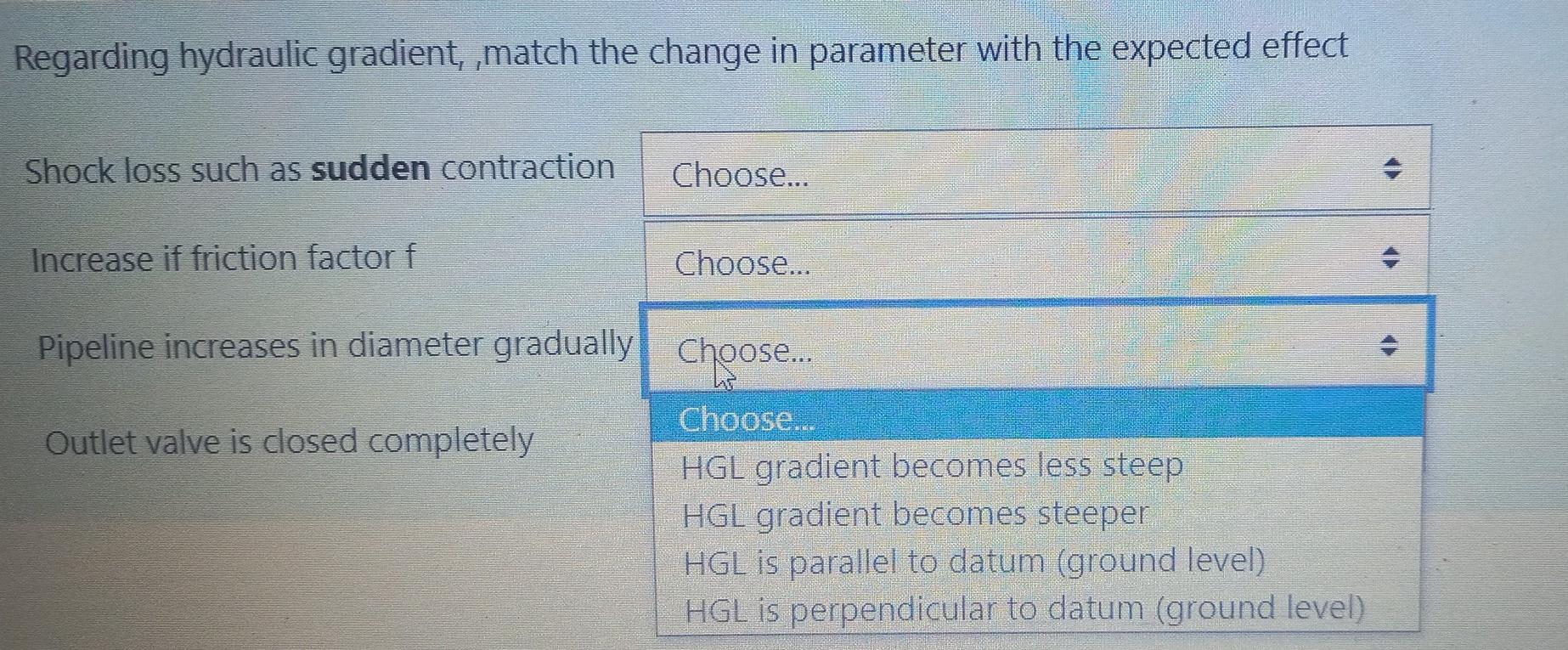 Solved Regarding hydraulic gradient, ,match the change in