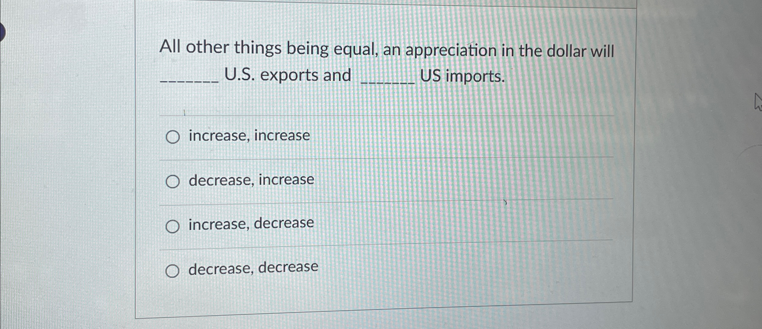Solved All other things being equal, an appreciation in the | Chegg.com