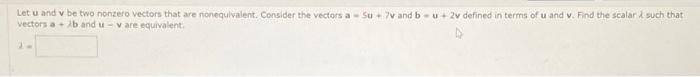 Solved Let u and v be two nonzero vectors that are | Chegg.com