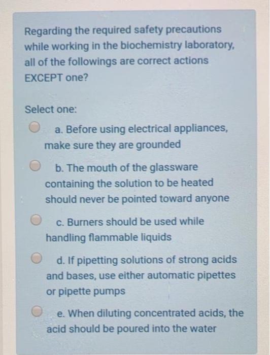 Solved Regarding the required safety precautions while