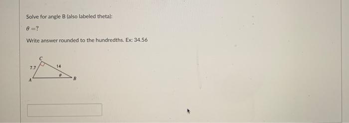 Solved Solve for angle B (also labeled theta): @=? Write | Chegg.com
