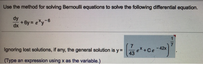 Solved Use the method for solving Bernoulli equations to | Chegg.com