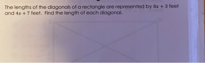 Solved The lengths of the diagonals of a rectangle are | Chegg.com