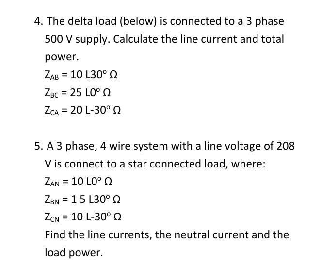 Solved 4. The delta load (below) is connected to a 3 phase | Chegg.com