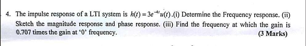 Solved 4. The impulse response of a LTI system is | Chegg.com
