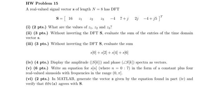 Solved HW Problem 15 A real-valued signal vector s of length | Chegg.com