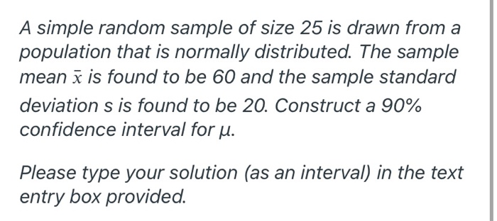 Solved A simple random sample of size 25 is drawn from a | Chegg.com