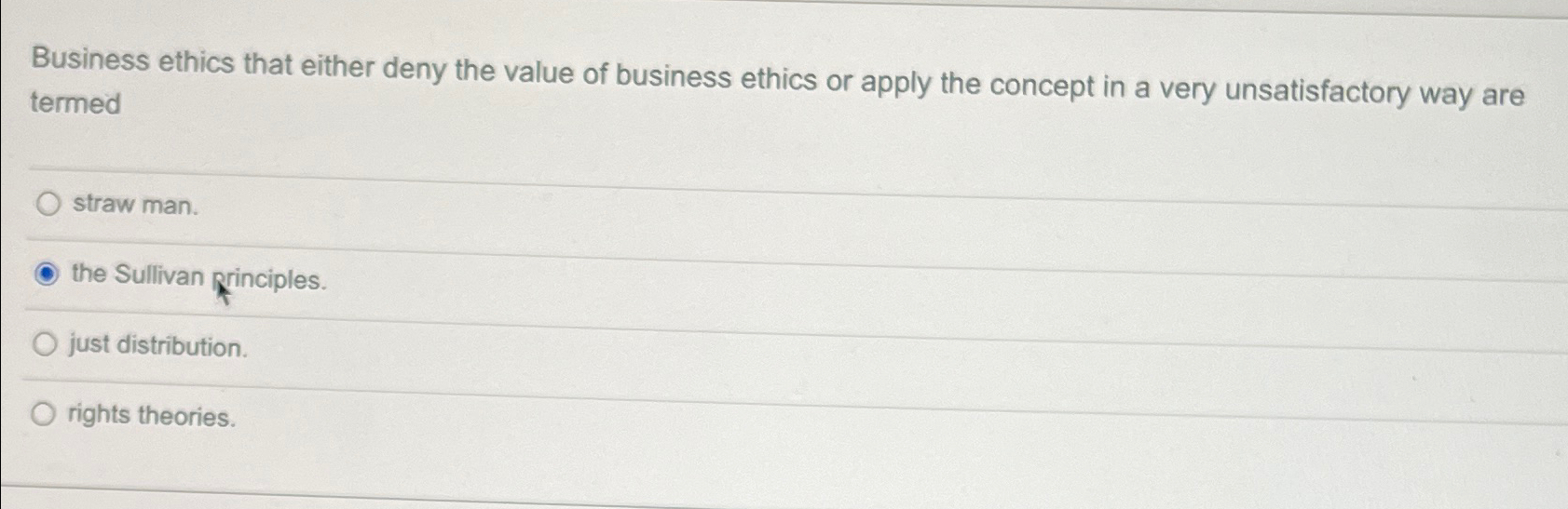 Solved Business ethics that either deny the value of | Chegg.com